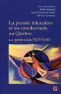 La Pensee Educative Et Les Intellectuels Au Quebec - Preview