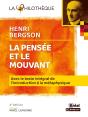 La Pensée Et Le Mouvant De Bergson ; Avec Le Texte Intégral De L'"Introduction À La Métaphysique" (2e Édition) - Preview