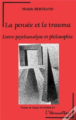 Capa do artigo La Pensée Et Le Trauma ; Entre Psychanalyse Et Philosophie