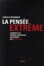 La Pensée Extrême ; Comment Des Hommes Ordinaires Deviennent Des Fanatiques - Preview
