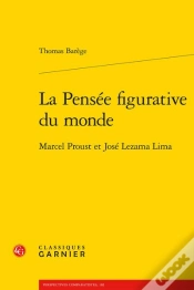 Capa do artigo La Pensee Figurative Du Monde - Marcel Proust Et Jose Lezama Lima