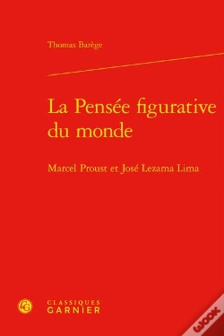 Capa do artigo La Pensee Figurative Du Monde - Marcel Proust Et Jose Lezama Lima