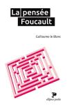 La Pensée Foucault