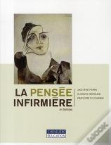 La Pensee Infirmiere (3 Ed)