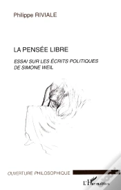 Capa do artigo La Pensée Libre : Essai Sur Les Écrits Politiques De Simone Weil