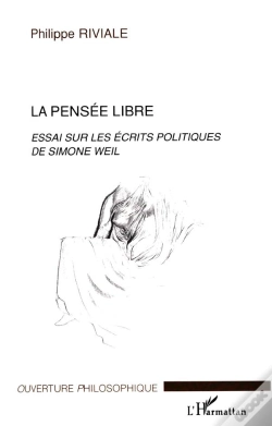 Capa do artigo La Pensée Libre : Essai Sur Les Écrits Politiques De Simone Weil