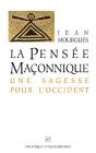 La Pensée Maçonnique, Une Sagesse Pour L'Occident (5e Édition) - Preview
