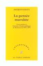 La Pensee Marxiste ; Cours Professe A L'Iep De Bordeaux De 1947 A 1979 - Preview