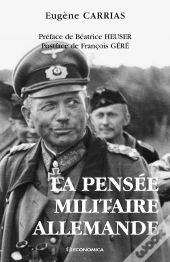 La Pensée Militaire Allemande
