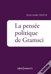 La Pensée Politique De Gramsci