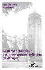 La Pensée Politique Des Mouvements Religieux En Afrique - Preview