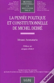 Capa do artigo La Pensée Politique Et Constitutionnelle De Michel Debré T.127