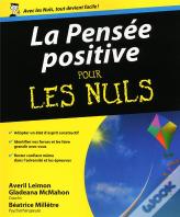 La Pensée Positive Pour Les Nuls
