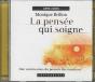 La Pensee Qui Soigne - Preview