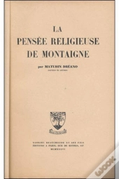 La Pensée Religieuse De Montaigne