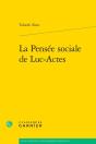 La Pensée Sociale De Luc-Actes - Preview