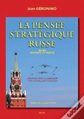 La Pensee Strategique Russe