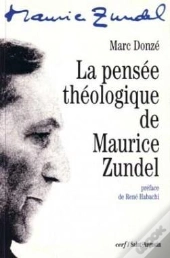 La Pensee Theologique De Maurice Zundel