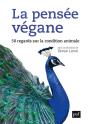 La Pensée Végane, 50 Regards Sur La Condition Animale - Preview