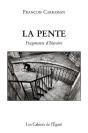 La Pente ; Fragments D'Histoire - Preview