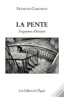 Capa do artigo La Pente ; Fragments D'Histoire