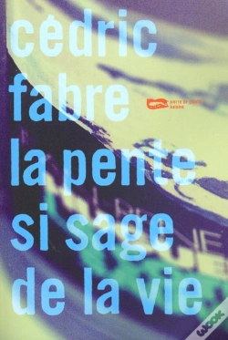 Capa do artigo La Pente Si Sage De La Vie