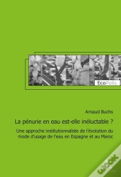 Capa do artigo La Pénurie En Eau Est-Elle Inéluctable ? : Une Approche Institutionnaliste De L