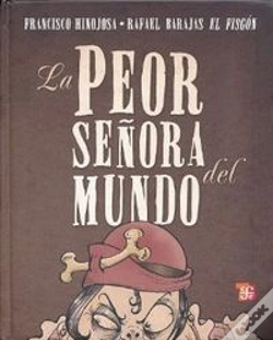 Capa do artigo La Peor Señora Del Mundo (+5 Años)