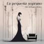 La Pequeña Soprano - Preview