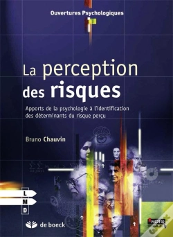 Capa do artigo La Perception Des Risques ; Apports De La Psychologie À L'Identification Des Déterminants Du Risque Perçu