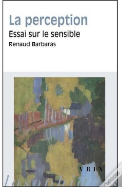 Capa do artigo La Perception ; Essai Sur Le Sensible
