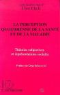 La Perception Quotidienne De La Sante Et De La Maladie - Preview
