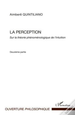 Capa do artigo La Perception Sur La Théorie Phénoménologique De L'Intuition T.2