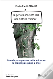 La Performance Des Pme, Une Histoire D'Amour