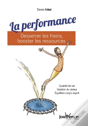 Capa do artigo La Performance : Desserrer Les Freins, Booster Les Ressources