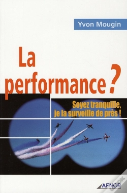Capa do artigo La Performance ? Soyez Tranquille, Je La Surveille De Pres !