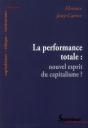 La Performance Totale : Nouvel Esprit Du Capitalisme ? - Preview