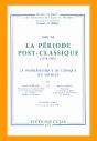 La Période Post-Classique 1378-1500 ; La Problématique De L'Époque, Les Sources - Preview