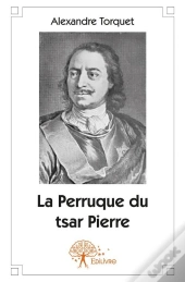 La Perruque Du Tsar Pierre
