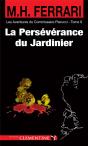 La Perseverance Du Jardinier - Preview
