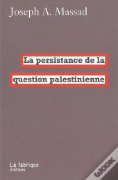 La Persistance De La Question Palestinienne