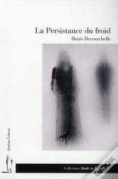 La Persistance Du Froid