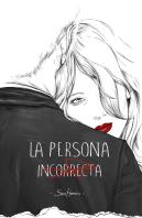 La Persona Incorrecta
