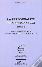Capa do artigo La Personnalité Professionnelle : Tome 2 - Orientation Des Jeunes Avec L