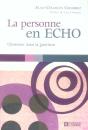 La Personne En Echo ; Cheminer Dans La Guérison - Preview