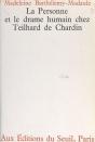 La Personne Et Le Drame Humain Chez Teilhard De Chardin - Preview