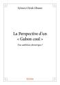 La Perspective D?Un - Gabon Cool - - Preview