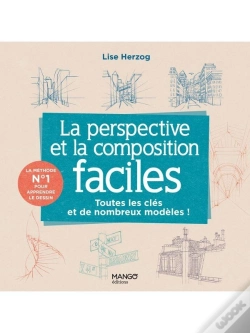 Capa do artigo La Perspective Et La Composition Faciles : Toutes Les Clés Et De Nombreux Modèles Pour Se Lancer !