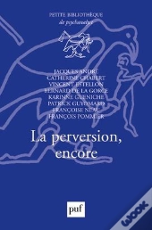 La Perversion, Encore