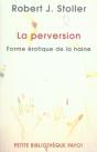 La Perversion ; Forme Érotique De La Haine - Preview